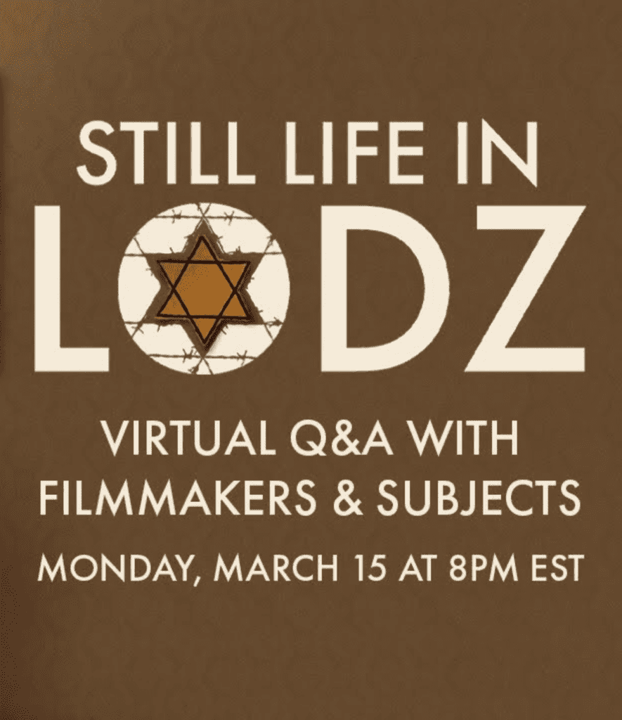"Still Life in Lodz" Q & A